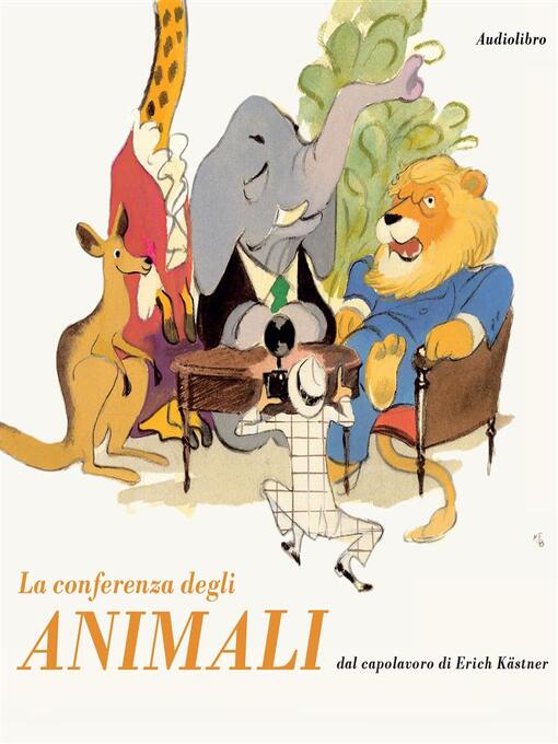 Title details for La conferenza degli animali by Erich Kästner - Available